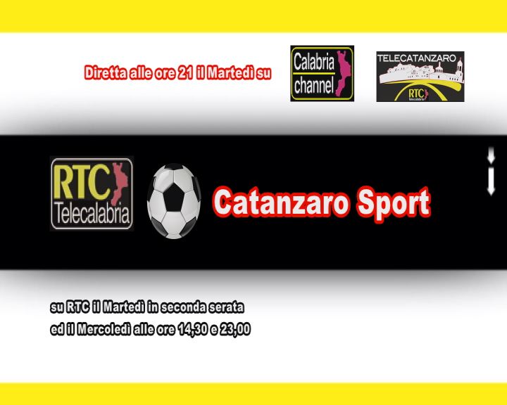 Questa sera su RTC e Calabria Channel torna “RTC Catanzaro Sport”