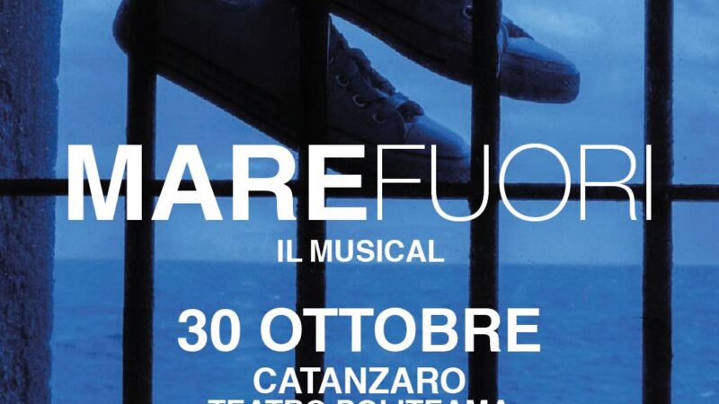 Festival d’Autunno,  mercoledì a Catanzaro l’attesissimo Musical “Mare fuori”, unica data in Calabria. In scena gli stessi attori della serie TV